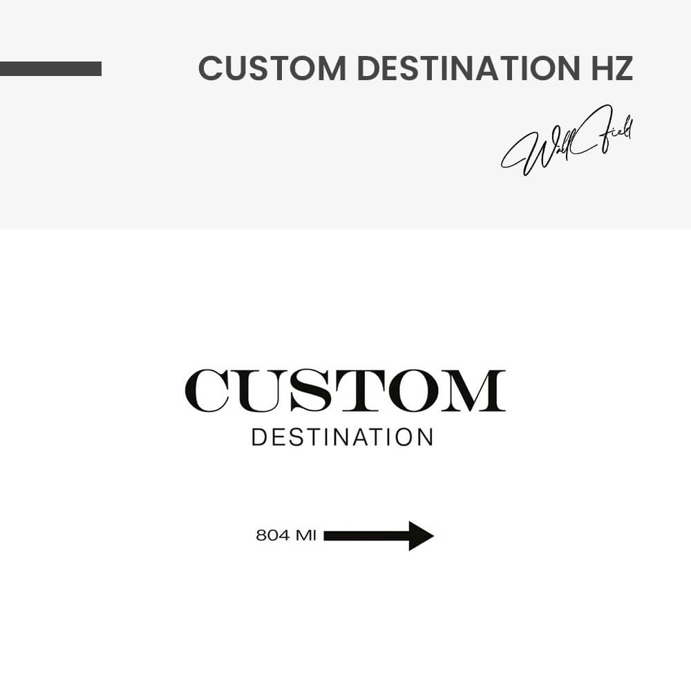 "Custom Destination HZ"