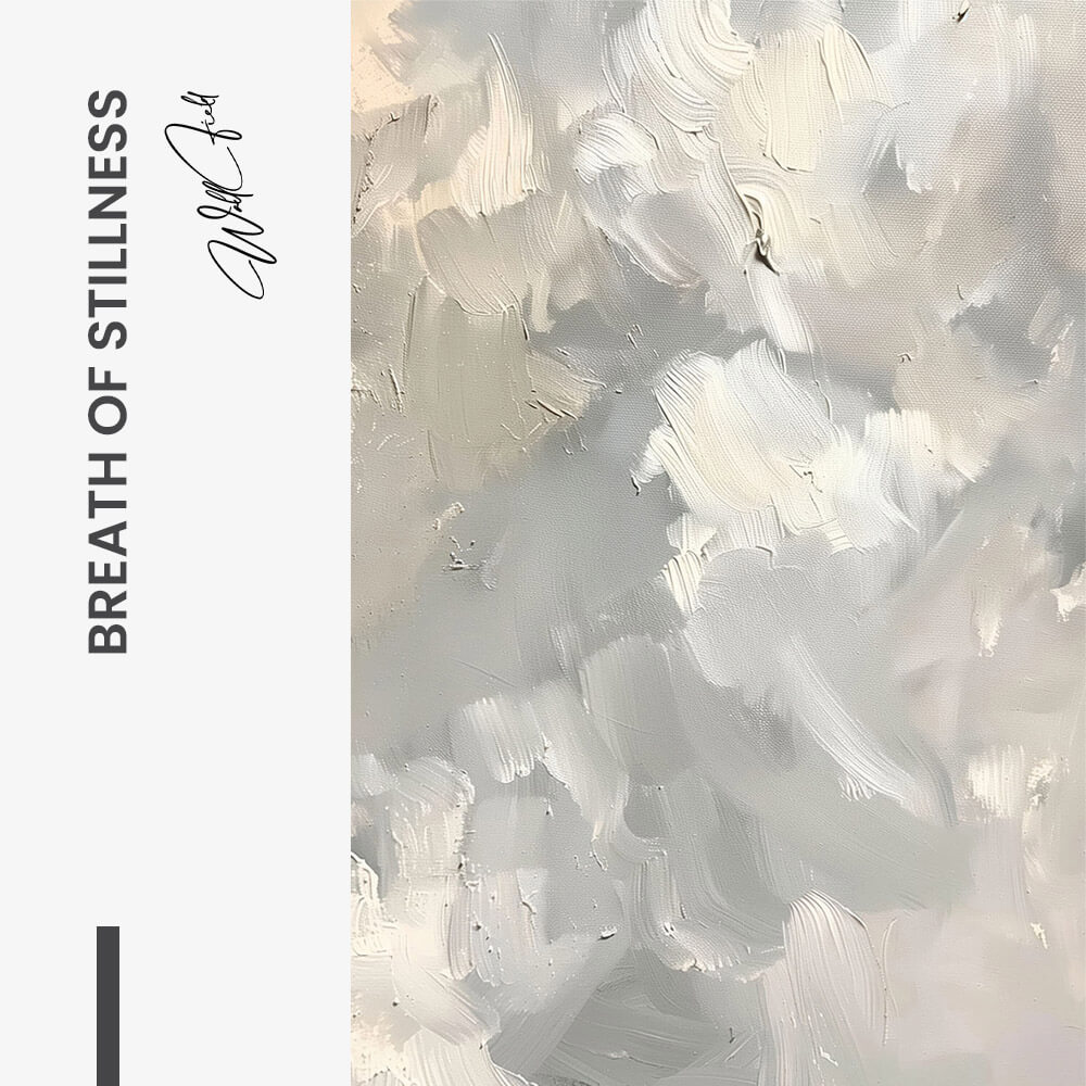Breath of Stillness – Vetro